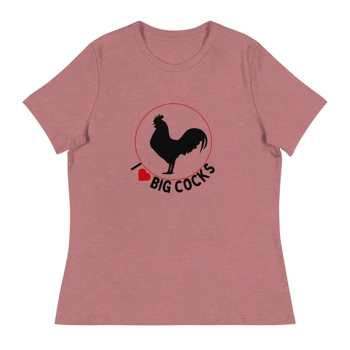 Big Cocks Chicken Women’s Relaxed T-Shirt