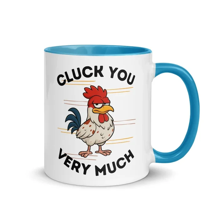 Cluck You Very Much Colored Mug